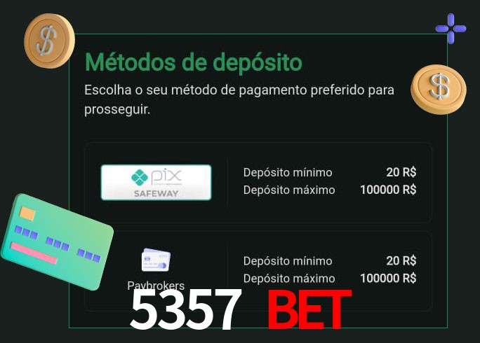O cassino 5357 BET oferece uma grande variedade de métodos de pagamento